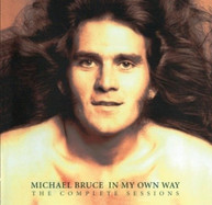 MICHAEL BRUCE - IN MY OWN WAY - THE COMPLETE SESSIONS CD