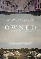 OWNED: A TALE OF TWO AMERICAS DVD