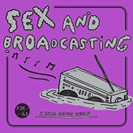 SEX AND BROADCASTING: A FILM ABOUT WFMU DVD