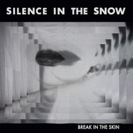 SILENCE IN THE SNOW - BREAK IN THE SKIN VINYL