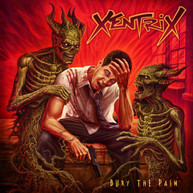 XENTRIX - BURY THE PAIN CD