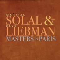 MARTIAL SOLAL / DAVE  LIEBMAN - MASTERS IN PARIS CD