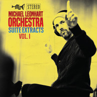 MICHAEL LEONHART ORCHESTRA - SUITE EXTRACTS VOL. 1 CD
