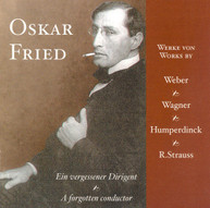 OSKAR FRIED - FORGOTTEN CONDUCTOR CD