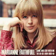 MARIANNE FAITHFULL - COME AND STAY WITH ME: THE UK 45S 1964-1969 VINYL