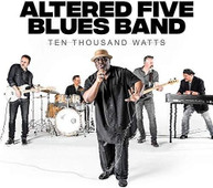 ALTERED FIVE BLUES BAND - TEN THOUSAND WATTS CD