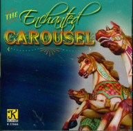 CAROUSEL MUSIC - ENCHANTED CAROUSEL CD