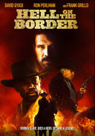 HELL ON THE BORDER DVD