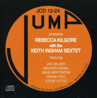 REBECCA WITH KEITH INGHAM KILGORE - REBECCA KILGORE WITH KEITH INGHAM CD