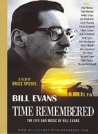 BILL EVANS - TIME REMEMBERED: THE LIFE AND MUSIC OF BILL EVANS DVD