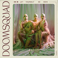 DOOMSQUAD - LET YOURSELF BE SEEN - CD