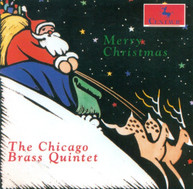 CHICAGO BRASS QUINTET - MERRY CHRISTMAS CD