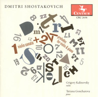 SHOSTAKOVICH /  KALINOVSKY / GONCHAROVA - VIOLIN SONATA / 24 PRELUDES CD