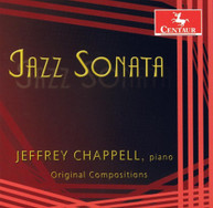 JEFFREY CHAPPELL - JAZZ SONATA: ORIGINAL COMPOSITIONS CD