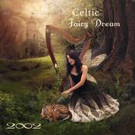 2002 - CELTIC FAIRY DREAM CD