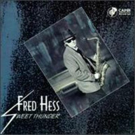 FRED HESS - SWEET THUNDER CD