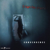 CONVERGENCE - I CAN BE THERE CD