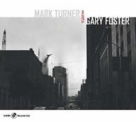 MARK TURNER / GARY  FOSTER - MARK TURNER MEETS GARY FOSTER CD