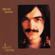 DANIEL LAVOIE - COURT TERME (IMPORT) CD