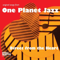 ONE PLANET JAZZ - DIRECT FROM THE HEART CD