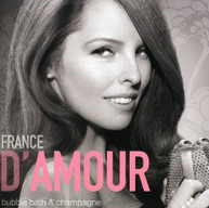 FRANCE D'AMOUR - BUBBLE BATH & CHAMPAGNE CD