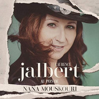 LAURENCE JALBERT - AU PAYS DE NANA MOUSKOURI CD