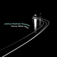 JOSHUA REDMAN - COME WHAT MAY CD