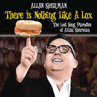 ALLAN SHERMAN - THERE IS NOTHING LIKE A LOX: THE LOST SONG CD