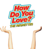 REGRETTES - HOW DO YOU LOVE CD