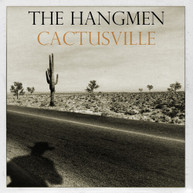 HANGMEN - CACTUSVILLE CD