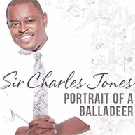 CHARLES SIR JONES - PORTRAIT OF A BALLADEER CD