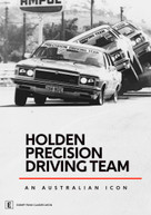 HOLDEN PRECISION DRIVING TEAM: AN AUSTRALIAN ICON (2019)  [DVD]