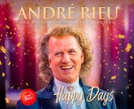 ANDRE RIEU AND HIS JOHANN STRAUSS ORCHESTRA: HAPPY DAYS (2018)  [DVD]