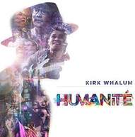 KIRK WHALUM - HUMANITE CD