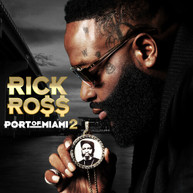 RICK ROSS - PORT OF MIAMI 2 CD