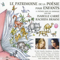 ISABELLE CARRE & RACHIDA  BRAKNI - PATRIMOINE DE LA POESIE POUR ENFANTS: CD
