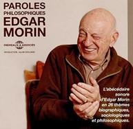 EDGAR MORIN - PAROLES PHILSOPHIQUES CD