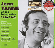JEAN YANNE - JEAN YANNE ET SES INTERPRETES 1956-1962 CD