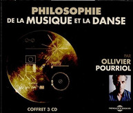 OLLIVIER POURRIOL - PHILOSOPHIE DE LA MUSIQUE ET DU CHANT CD