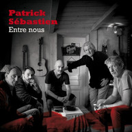 PATRICK SEBASTIEN - ENTRE NOUS CD