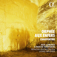 CHARPENTIER /  NOCTE TEMPORIS / VOX LUMINIS - ORPHEE AUX ENFERS CD