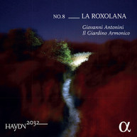 HAYDN /  ANTONINI / IL GIARDINO ARMONICO - HAYDN 2032 / ROXOLANA 8 CD