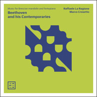 BEETHOVEN /  RAGIONE / CROSETTO - BEETHOVEN & HIS CONTEMPORARIES CD