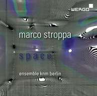 STROPPA /  ENSEMBLE KNM BERLIN - SPACE CD