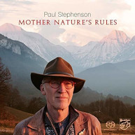 PAUL STEPHENSON - MOTHER NATURE'S RULES SACD