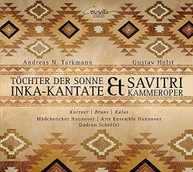 HOLST /  MADCHENCHOR HANNOVER - TOCHTER SONNE INKA - TOCHTER SONNE CD