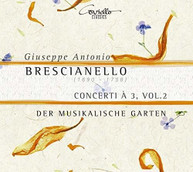BRESCIANELLO /  MUSIKALISCHE GARTEN - CONCERTI A 3 VOLUME 2 CD