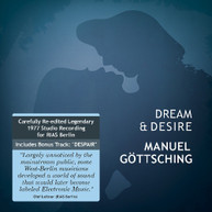 MANUEL GOTTSCHING - DREAM & DESIRE CD