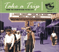 TAKE A TRIP: FROM THE COUNTRYSIDE TO BIG / VARIOUS CD