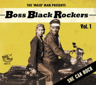 BOSS BLACK ROCKERS 1: SHE CAN ROCK / VARIOUS CD